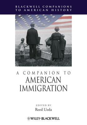 Ueda |  A Companion to American Immigration | Buch |  Sack Fachmedien