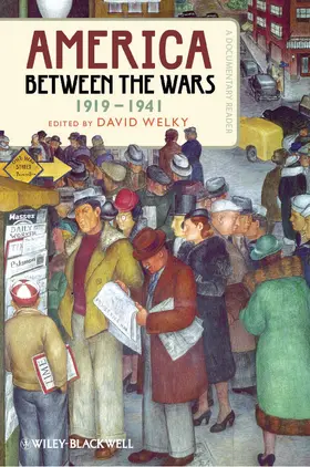 Welky |  America Between the Wars, 1919-1941 | Buch |  Sack Fachmedien