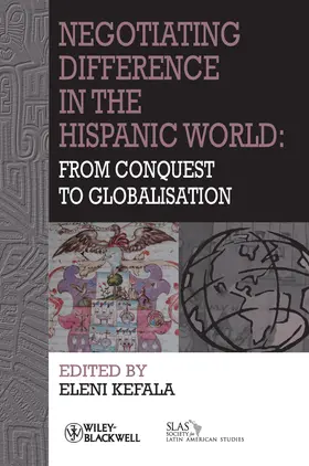 Kefala |  Negotiating Difference in the Hispanic World | Buch |  Sack Fachmedien