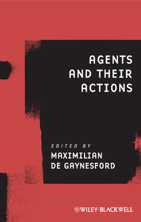 de Gaynesford |  Agents and Their Actions | Buch |  Sack Fachmedien