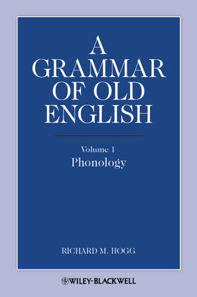 Hogg |  Grammar of Old English V1 | Buch |  Sack Fachmedien