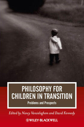 Vansieleghem / Kennedy | Philosophy for Children in Transition: Problems and Prospects | Buch | 978-1-4443-5040-1 | sack.de