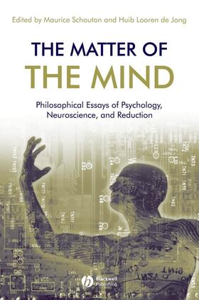 Schouten / de Jong |  The Matter of the Mind | Buch |  Sack Fachmedien