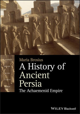 Brosius |  A History of Ancient Persia | Buch |  Sack Fachmedien