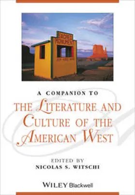 Witschi |  A Companion to the Literature and Culture of the American West | eBook | Sack Fachmedien