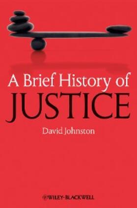 Johnston |  A Brief History of Justice | eBook | Sack Fachmedien