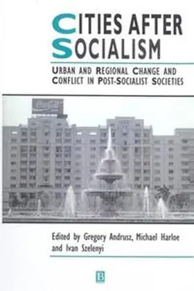 Andrusz / Harloe / Szelenyi |  Cities After Socialism | eBook | Sack Fachmedien