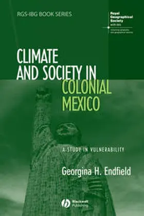 Endfield | Climate and Society in Colonial Mexico | E-Book | sack.de