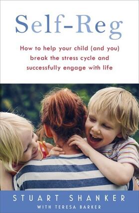 Shanker |  Help Your Child Deal With Stress - and Thrive | Buch |  Sack Fachmedien