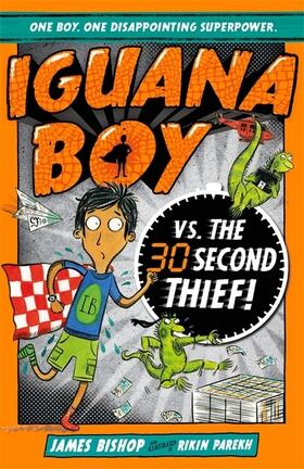 Bishop |  Iguana Boy vs. The 30 Second Thief | Buch |  Sack Fachmedien