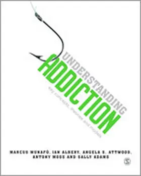 Albery / Attwood / Moss |  Understanding Addiction | Buch |  Sack Fachmedien