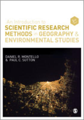 Montello / Sutton |  An Introduction to Scientific Research Methods in Geography and Environmental Studies | Buch |  Sack Fachmedien