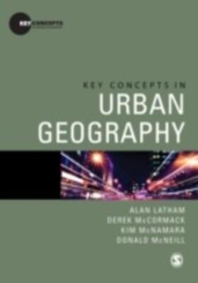Latham / McCormack / McNamara |  Key Concepts in Urban Geography | eBook | Sack Fachmedien
