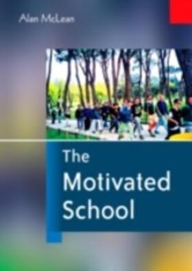 McLean |  The Motivated School | eBook | Sack Fachmedien