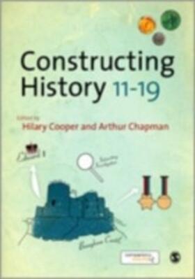 Cooper / Chapman |  Constructing History 11-19 | eBook | Sack Fachmedien