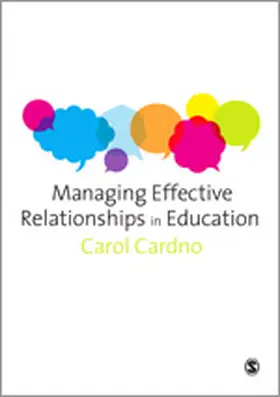 Cardno |  Managing Effective Relationships in Education | Buch |  Sack Fachmedien