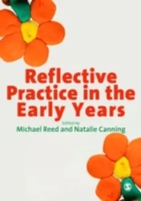 Reed / Canning |  Reflective Practice in the Early Years | eBook | Sack Fachmedien