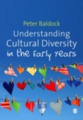 Baldock |  Understanding Cultural Diversity in the Early Years | eBook | Sack Fachmedien