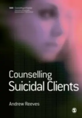 Reeves |  Counselling Suicidal Clients | eBook | Sack Fachmedien