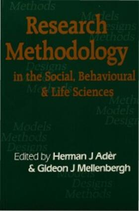 Ader / Mellenbergh |  Research Methodology in the Social, Behavioural and Life Sciences | eBook | Sack Fachmedien