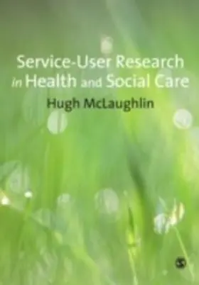 McLaughlin |  Service-User Research in Health and Social Care | eBook | Sack Fachmedien