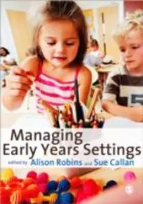 Robins / Callan |  Managing Early Years Settings | eBook | Sack Fachmedien