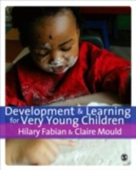Mould / Fabian |  Development & Learning for Very Young Children | eBook | Sack Fachmedien