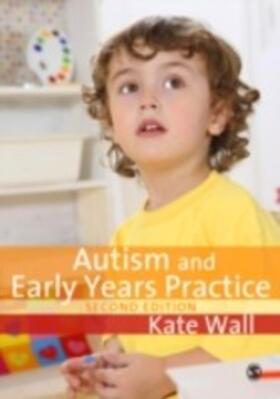 Wall |  Autism and Early Years Practice | eBook | Sack Fachmedien