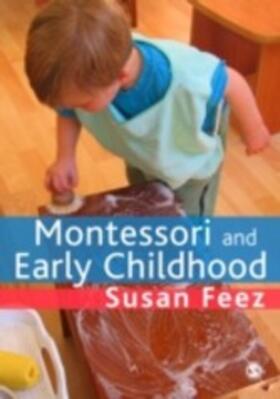 Feez |  Montessori and Early Childhood | eBook | Sack Fachmedien