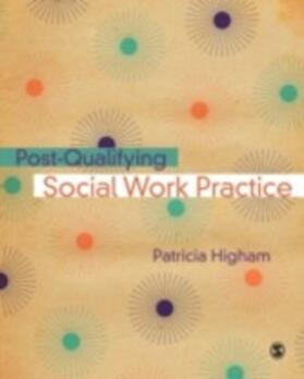 Higham |  Post-Qualifying Social Work Practice | eBook | Sack Fachmedien