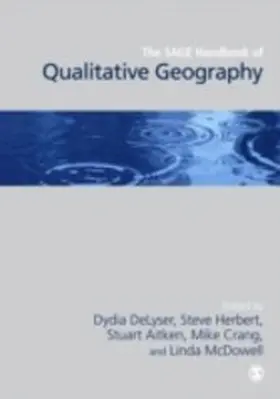 DeLyser / Herbert / Aitken |  The SAGE Handbook of Qualitative Geography | eBook | Sack Fachmedien