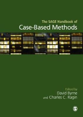 Byrne / Ragin |  The SAGE Handbook of Case-Based Methods | eBook | Sack Fachmedien