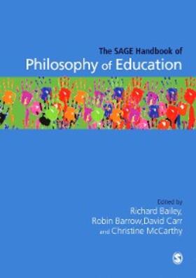 Bailey / Barrow / Carr |  The SAGE Handbook of Philosophy of Education | eBook | Sack Fachmedien