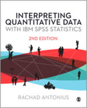 Antonius |  Interpreting Quantitative Data with IBM SPSS Statistics | Buch |  Sack Fachmedien