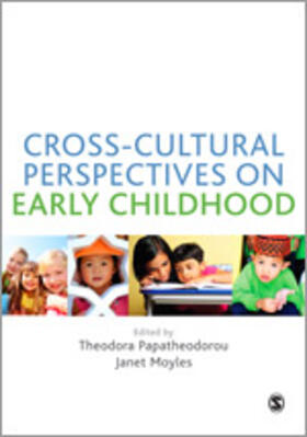 Papatheodorou / Moyles |  Cross-Cultural Perspectives on Early Childhood | Buch |  Sack Fachmedien