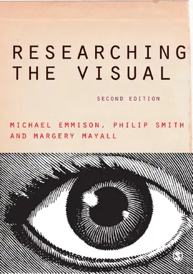 Emmison / Smith / Mayall |  Researching the Visual | Buch |  Sack Fachmedien