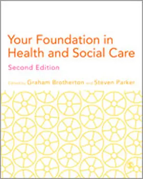 Brotherton / Parker |  Your Foundation in Health & Social Care | Buch |  Sack Fachmedien