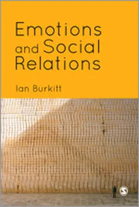 Burkitt |  Emotions and Social Relations | Buch |  Sack Fachmedien