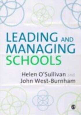West-Burnham / O'Sullivan |  Leading and Managing Schools | eBook | Sack Fachmedien