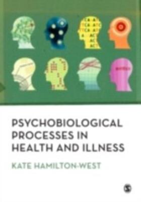 Hamilton-West |  Psychobiological Processes in Health and Illness | eBook | Sack Fachmedien