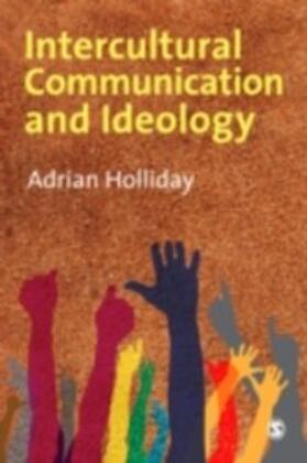 Holliday |  Intercultural Communication & Ideology | eBook | Sack Fachmedien
