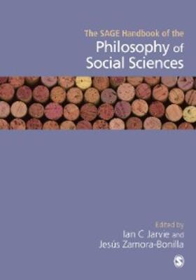 Jarvie† / Zamora-Bonilla |  The SAGE Handbook of the Philosophy of Social Sciences | eBook | Sack Fachmedien