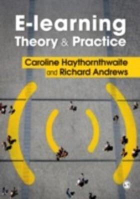 Haythornthwaite / Andrews |  E-learning Theory and Practice | eBook | Sack Fachmedien