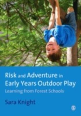 Knight |  Risk & Adventure in Early Years Outdoor Play | eBook | Sack Fachmedien