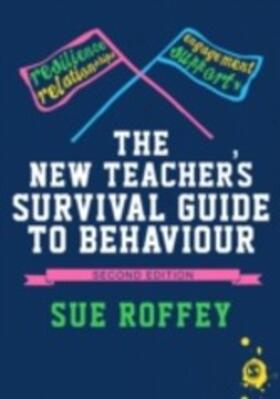 Roffey |  The New Teacher's Survival Guide to Behaviour | eBook | Sack Fachmedien