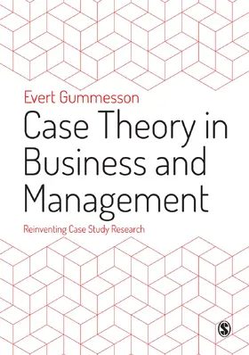 Gummesson |  Case Theory in Business and Management | Buch |  Sack Fachmedien