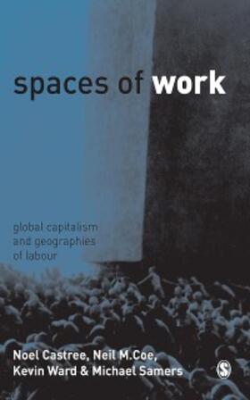 Castree / Coe / Ward |  Spaces of Work | eBook | Sack Fachmedien