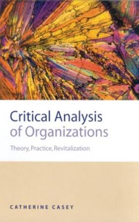 Casey |  Critical Analysis of Organizations | eBook | Sack Fachmedien