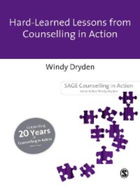 Dryden |  Hard-Earned Lessons from Counselling in Action | eBook | Sack Fachmedien