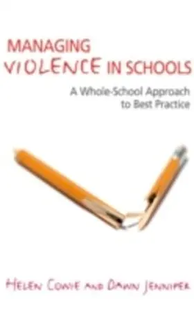 Cowie / Jennifer |  Managing Violence in Schools | eBook | Sack Fachmedien